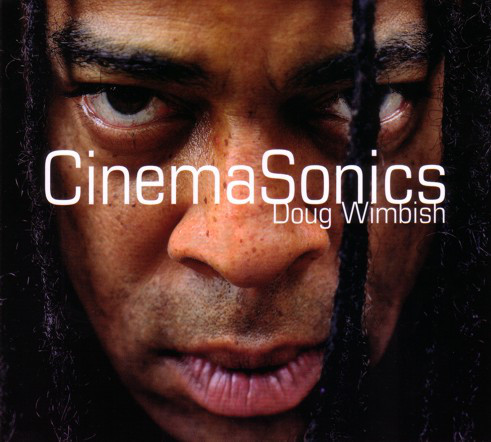 Doug Wimbish - CinemaSonics (CD, Album)