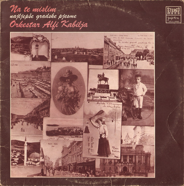 Orkestar Alfi Kabilja* - Na Te Mislim - Najljepše Gradske Pjesme (LP, Album, Mono)