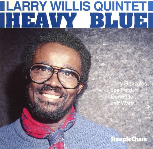 Larry Willis Quintet* - Heavy Blue (CD, Album)
