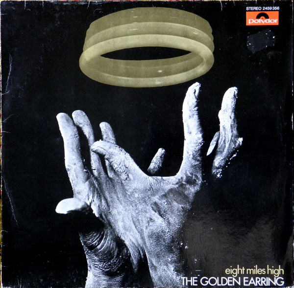 The Golden Earring* - Eight Miles High (LP, Album, RE)