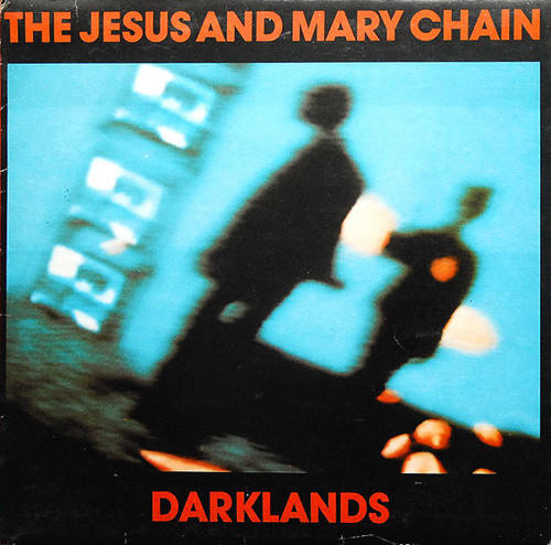 The Jesus And Mary Chain - Darklands (LP, Album)