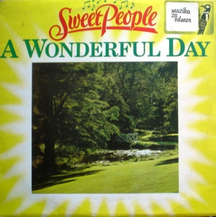 Sweet People - A Wonderful Day (LP, Album, RP)
