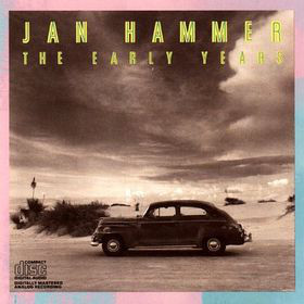 Jan Hammer - The Early Years (CD, Album, Comp)