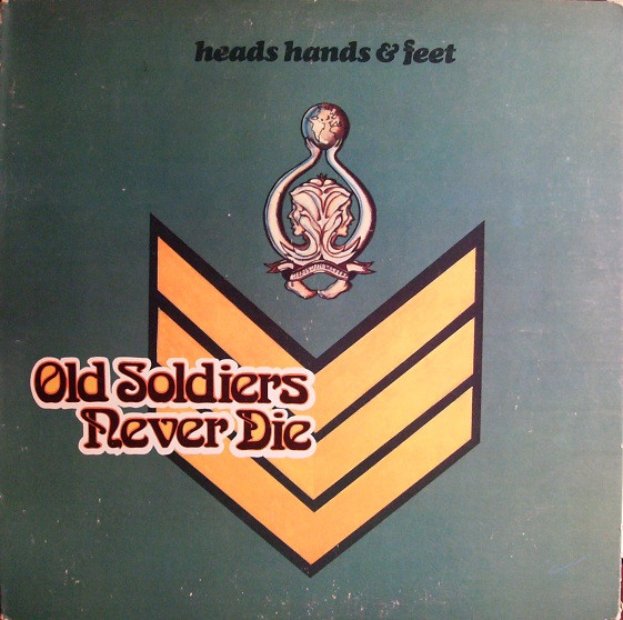 Heads Hands & Feet - Old Soldiers Never Die (LP, Album, PR)