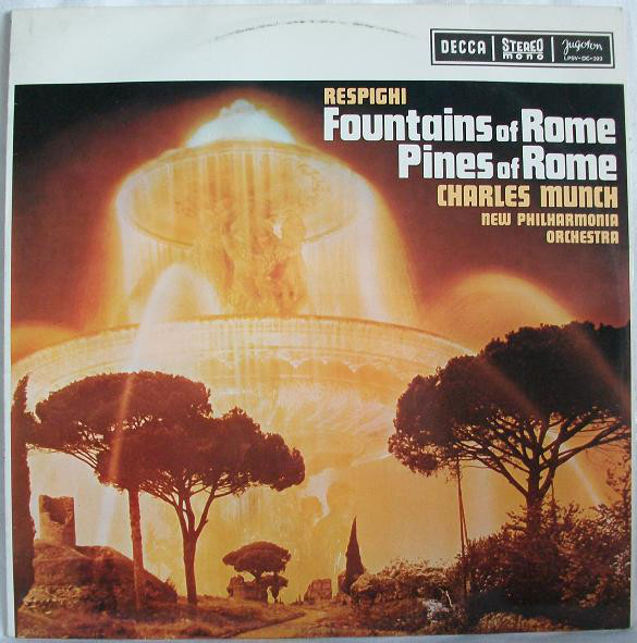 Respighi* / Charles Munch, New Philharmonia Orchestra - Fountains Of Rome / Pines Of Rome (LP)