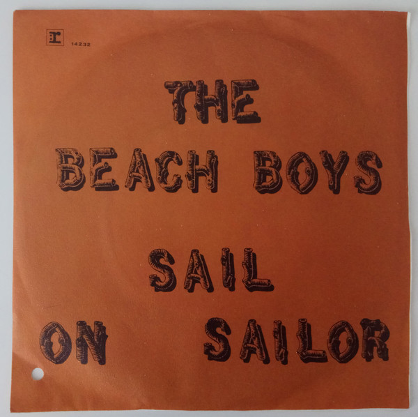 The Beach Boys - Sail On Sailor (7