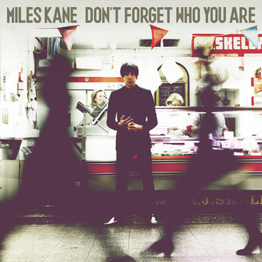 Miles Kane - Don't Forget Who You Are (CD, Album)