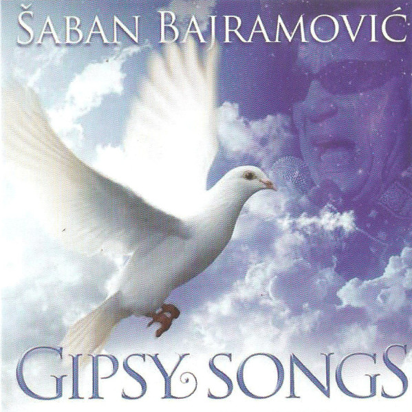 Šaban Bajramović - Gipsy Songs (CD, Album)